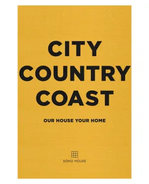 Book - Soho House City Country Coast