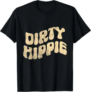 Dirty Hippie Retro Vintage Rustic Boho Aesthetic T-Shirt
