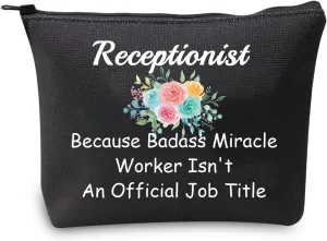 JXGZSO VET Receptionist Makeup Bag Medical Office Receptionist Gift Because Badass Miracle Worker Isn't An Official Job Title Best Receptionist Gifts (Receptionist Black)
