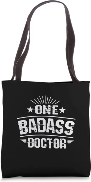 One Badass Doctor Work Tote Bag