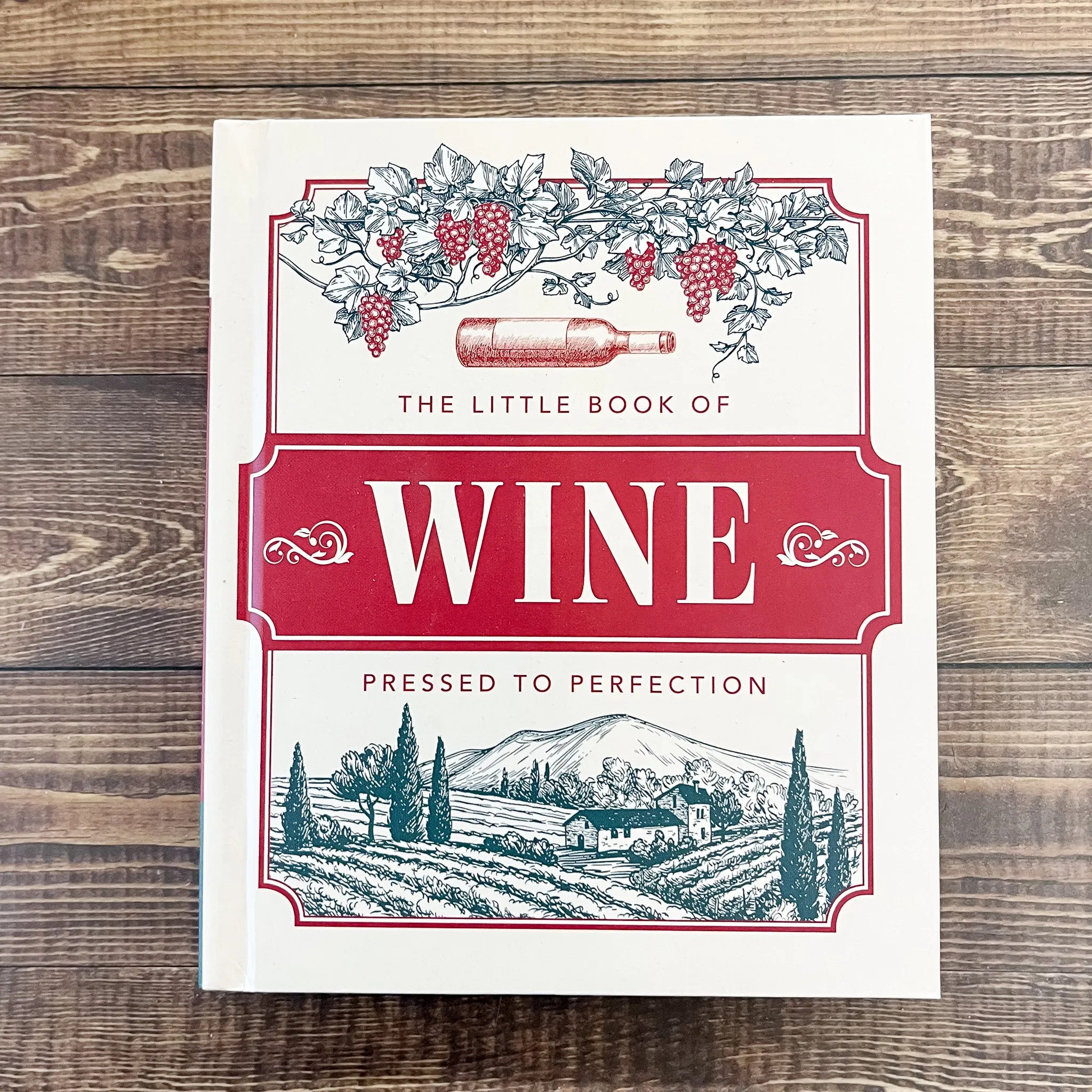 The Little Book of Wine: In Vino Veritas